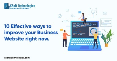 10 Effective ways to improve your business website right now.